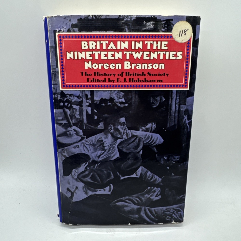 Britain in the Nineteen Twenties by Branson, Noreen Hardback Book